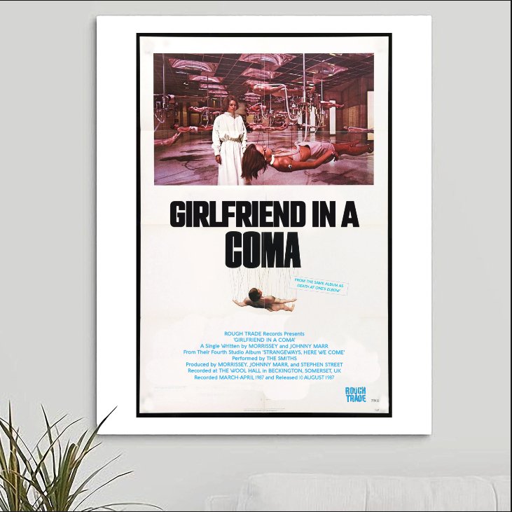 The Smiths 'Girlfriend In A Coma' Art Print - RecombinantCulture