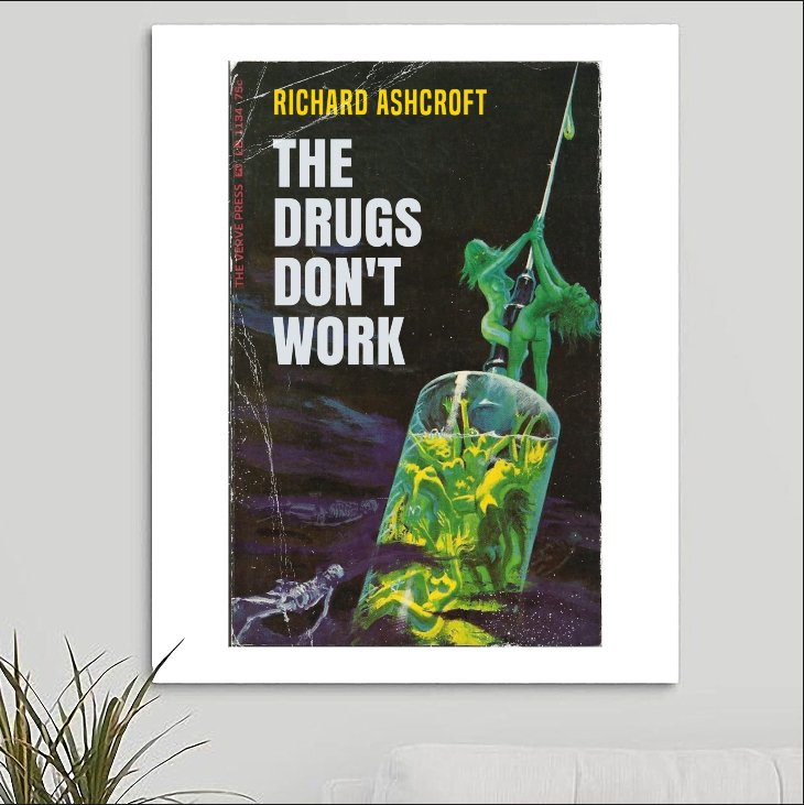 The Verve 'The Drugs Don't Work' Art Print - RecombinantCulture